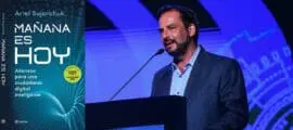 Ariel Sujarchuk publicó su libro sobre inteligencia artificial, Mañana es hoy.